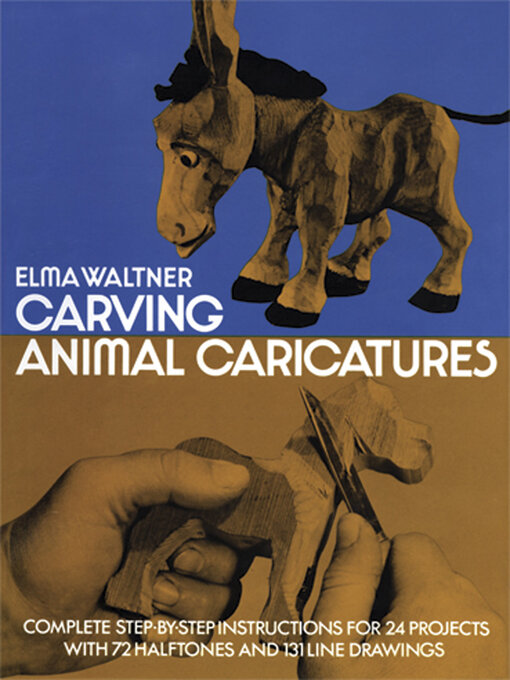 Title details for Carving Animal Caricatures by Elma Waltner - Available